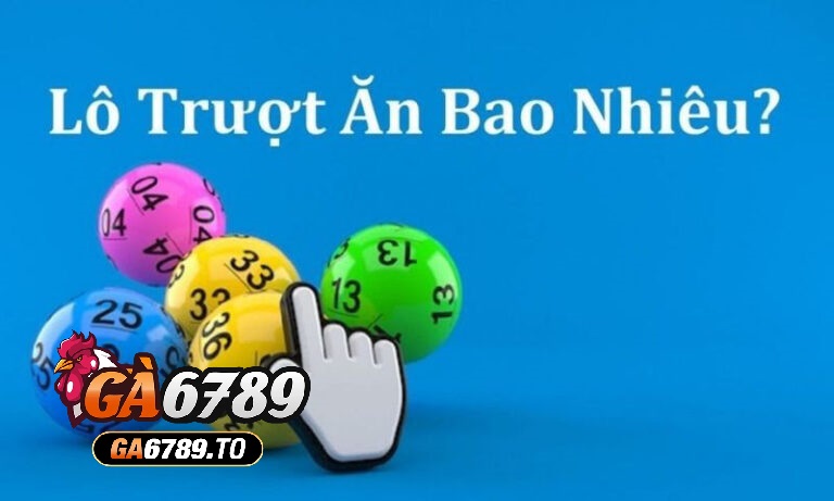 Mẹo Chơi Lô Trượt Ga6789 Từ Cao Thủ Giúp Bạn Thắng Lớn 2 Danh sách các loại chơi lô trượt có sẵn trên Ga6789
