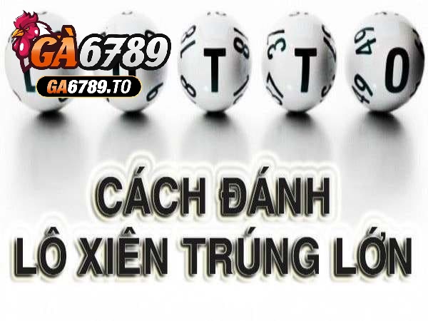 Lô xiên 2 ăn bao nhiêu?