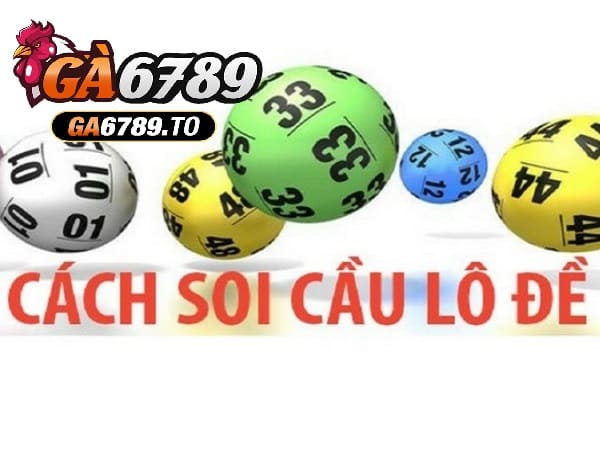 Chiến thuật bắt soi lô cầu kép sử dụng kết quả giải đặc biệt của ngày thứ 2